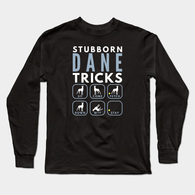 Stubborn Great Dane Tricks - Dog Training Long Sleeve T-Shirt by DoggyStyles